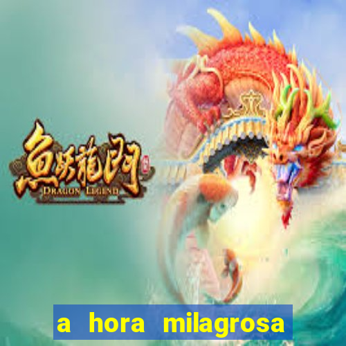 a hora milagrosa livro pdf download